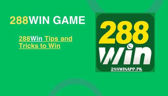 288Win Tips and Tricks to Win