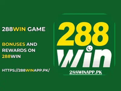 Bonuses and Rewards on 288win